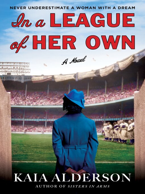 Title details for In a League of Her Own by Kaia Alderson - Wait list